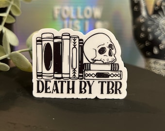 Death By TBR Sticker | Kindle Sticker | Bookish Sticker | Decal for Kindle/Laptop