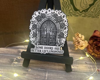 Some Doors Better Left Unopened Sticker