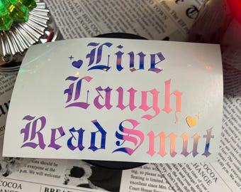 Live Laugh Read Smut Car Decal | Car Window Decal Sticker | Laptop Decal | Trendy Car Decal | Cute Decal | Bookish Car Decals