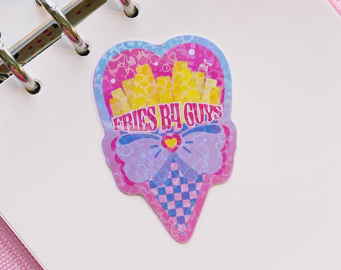 Cute Fries b4 Guys Holographic vinyl sticker | 2.5 in