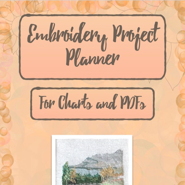 Printable Project Planner For Cross Stitch and Surface Embroidery Charts and PDF Patterns  | A4 and US Letter |
