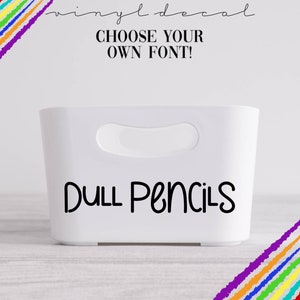 Dull Pencils Vinyl Decal - Classroom Labels - Classroom Decals - Back To School Decals - School Organization Labels - Teacher Organization