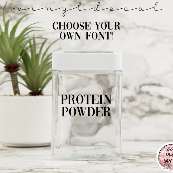 Protein Powder Vinyl Decal - Pantry Organization Decals - Protein Powder Label - Kitchen Decals - Organization Labels - Canister Decals