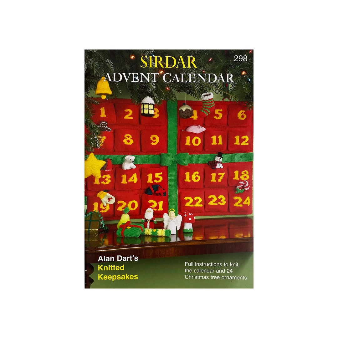Knitting Pattern Advent Calendar With Knitted Keepsakes. Sirdar Advent Calendar With Alan Dart