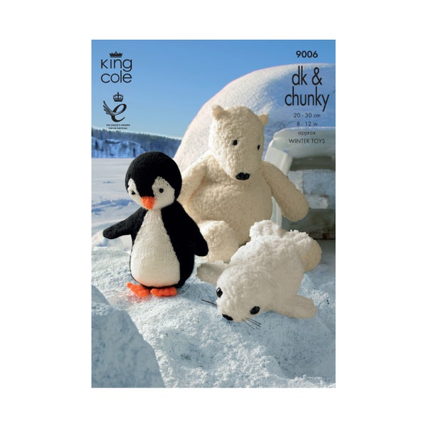 Knitting Pattern: Penguin, Polar Bear and Seal Knitted Toys. Toy Knitting Pattern. King Cole Pattern 9006