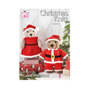 Christmas Knitting Pattern: Christmas Knits Book 9. Teddies in Christmas themed Outfits including Santa, Elf and Fairy