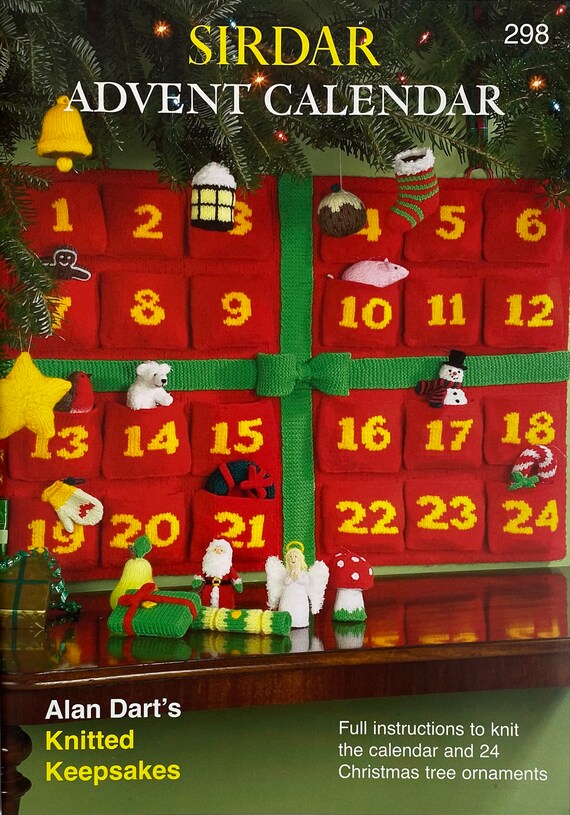 Knitting Pattern: Advent Calendar With Knitted Keepsakes. Sirdar Advent Calendar With Alan Dart Keepsakes Hand-knitted in Chunky and DK Yarn - Etsy
