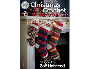 Crochet Pattern: Christmas Crochet Book 1. Projects include an Advent Calendar, Christmas Stockings, Baubles and Bunting