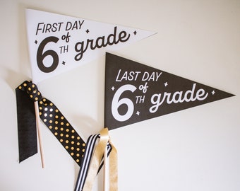 6th Grade—First and Last Day of School Printable Flag (DIGITAL DOWNLOAD), Photo Prop for Kids and Teachers