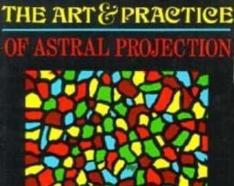 L'arte e la pratica della proiezione astrale #RareBuy #TheArtAndPracticeSeries #MustRead!! #CollezioneOphiel