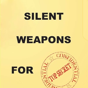 Puede incluir: Un fondo amarillo con texto negro que dice "SILENT WEAPONS FOR QUIET WARS". Un sello circular rojo con una estrella a cada lado dice "CONFIDENTIAL TOP SECRET CONFIDENTIAL".