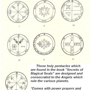 May include: Seven black and white pentacle seals with Hebrew text. The seals are labeled with Roman numerals I through VII. The text below the seals reads "These holy pentacles which are found in the book "Secrets of Magical Seals" are designed and consecrated to the Angels which rule the various planets. *Comes with power prayers and suggestions for the use and care of these holy talismanic seals."