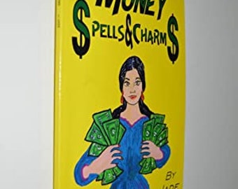 Hechizos y amuletos para el dinero: Rituales ocultistas poco comunes (Descarga inmediata)