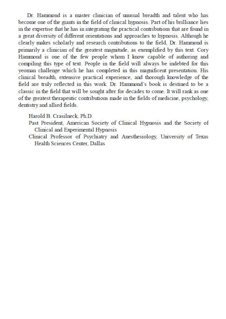 Puede incluir: Un documento de texto en blanco y negro con el t&iacute;tulo "Dr. Hammond es un cl&iacute;nico maestro de inusual amplitud y talento que se ha convertido en uno de los gigantes en el campo de la hipnosis cl&iacute;nica." El texto describe la experiencia de Dr. Hammond en hipnosis cl&iacute;nica y sus contribuciones al campo. El documento tambi&eacute;n incluye el nombre y el t&iacute;tulo de Harold B. Crasilneck, Ph.D.