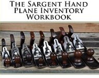 The Sargent Hand Plane Inventory Workbook (Full Size)