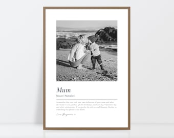 Personalised mum definition print, Photo gift for mothers day, Photo collage, Valentines day gift for mum, Birthday gift for mum, Mum quote