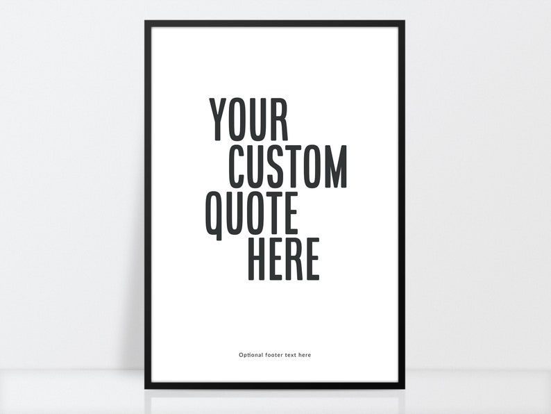 Custom Quote Print, Personalised Text Art, Your Quote Here, Type Wall ...