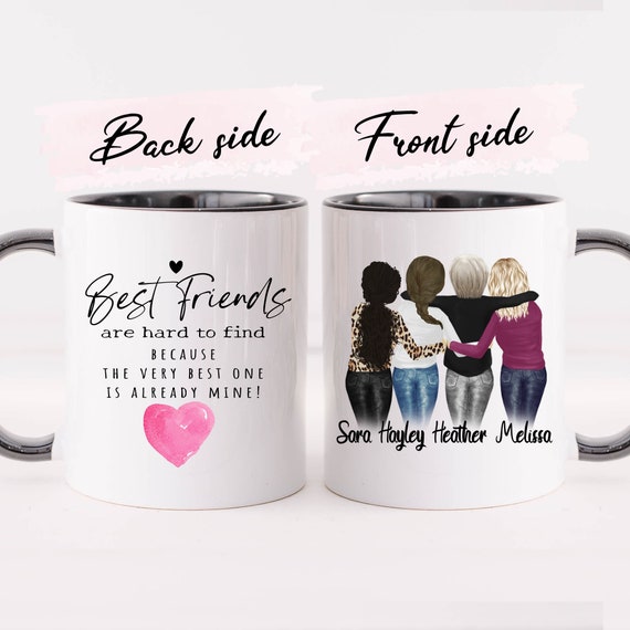 Four Friends Coffee Mug - 4 Friend Mug - 4 Best Friends Mug - 4 Best  Friends - 4 Besties - 4 Cousins - Always Friends - Friends Forever - Etsy
