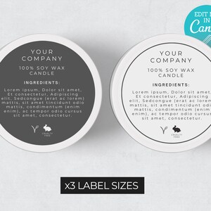 May include: Two white round candle jar labels with black text. The labels say "Your Company" and "100% Soy Wax Candle". The labels also include the text "Ingredients" and a list of ingredients. The labels have a small black and white rabbit icon with the text "Cruelty Free". The labels are for three different sizes.