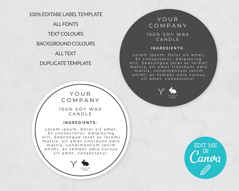 May include: A white and black circular label template for a soy wax candle. The label features the text "Your Company", "100% Soy Wax Candle", and "Ingredients:". The text is in a white sans-serif font on a black background. The label also includes a small graphic of a leaf and a rabbit with the text "Cruelty Free".