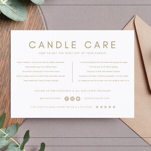 May include: Candle care instructions on a white card with brown text. The card includes tips on how to get the most out of your candle, such as trimming the wick, burning on a level surface, and keeping the candle free of dust and foreign materials. The card also includes social media handles and a website address.
