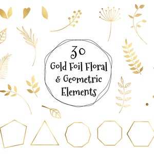 30 gouden bloemenelementen / goudfolie bloemen clipart / bloemenillustraties / geometrische clipart / bruiloft clipart png / bladeren illustratie