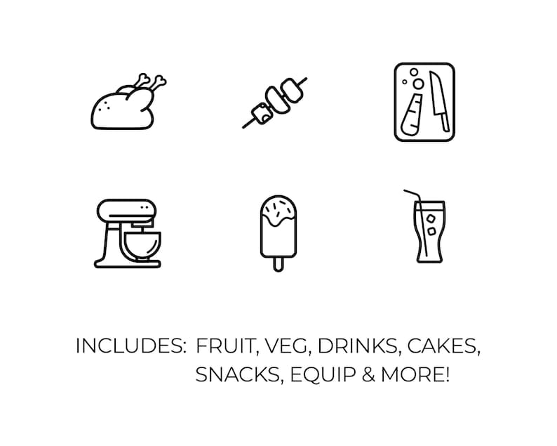 May include: Black and white line drawings of various food and kitchen items, including a roasted chicken, a skewer of food, a chopping board with a knife, a stand mixer, a popsicle, and a glass of soda. The text "INCLUDES: FRUIT, VEG, DRINKS, CAKES, SNACKS, EQUIP & MORE!" is below the images.
