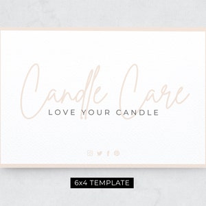 May include: A white business card with a pink border and the text "Candle Care Love Your Candle" in a cursive font. Social media icons for Instagram, Twitter, and Facebook are below the text. The text "6x4 Template" is at the bottom of the card.