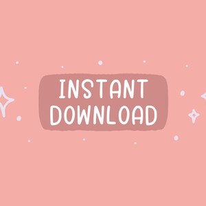 May include: A digital art graphic on a pink background with white dots and star shapes. A brown rectangle contains the words "INSTANT DOWNLOAD" in white, sans-serif font.