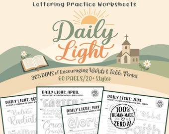 Daily Light Lettering Practice Worksheets: 365 Encouraging Words + Bible Verses, 20 Styles (Digital Download)