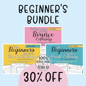 May include: A beginner's bundle of lettering guides. The image shows three books: "The Beginner's Guide to Bounce Lettering", "The Beginner's Guide to Brush Lettering" with small brush pens, and "The Beginner's Guide to Brush Lettering" with large brush pens. The text "30% OFF" is also visible.