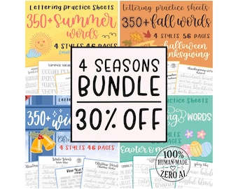 May include: A digital bundle of lettering practice sheets featuring seasonal themes for summer, fall, winter, and spring. The central text reads 4 SEASONS BUNDLE 30% OFF, with additional text including 350+ words, 4 styles, and 46 to 56 pages per set.