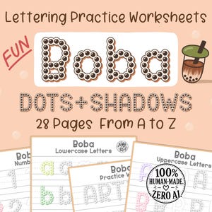 May include: Lettering practice worksheets featuring the word "Boba" in a bubble font. The image includes the text "Dots + Shadows" and "28 Pages From A to Z". Sample pages with uppercase and lowercase letters are visible.