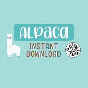 May include: A digital illustration featuring a white alpaca with a colorful beaded necklace. The word "ALPACA" is in large, white, cursive letters above the words "INSTANT DOWNLOAD" in colorful block letters. A small circular logo says "light the sky". The background is light blue.