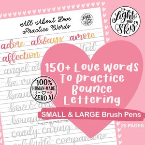 以下が含まれることがあります： 「All About Love Practice Words」というタイトルのピンクと白のワークブック。 ワークブックはピンクのハートのグラフィックを特徴とし、「150以上の愛の言葉をバウンスレタリングを練習する」というテキストが含まれています。 また、「SMALL & LARGE Brush Pens」と記載されています。