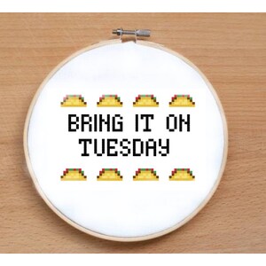 Bring it on Tuesday! Taco Tuesday cross stitch pattern. PDF Digital download