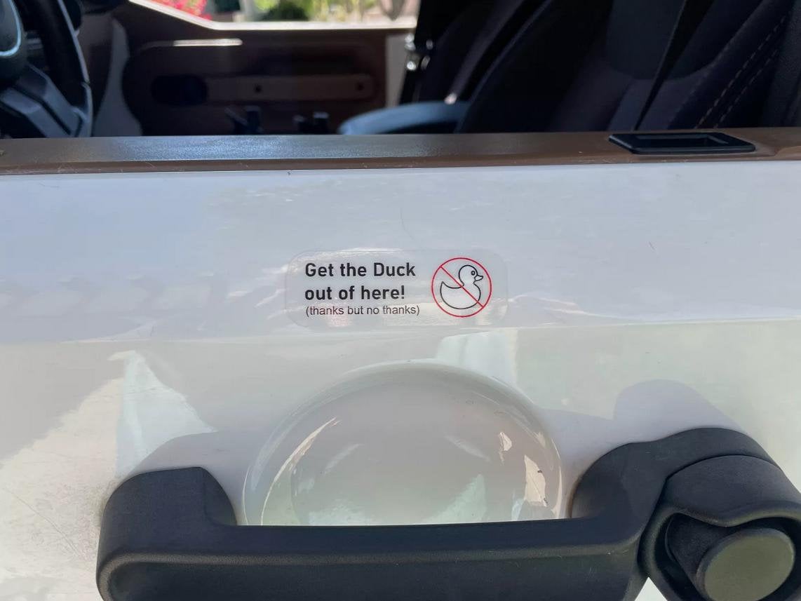 Get the Duck Out of Here - Vehicle Decals - It's just gotten out of hand - No Ducks Please