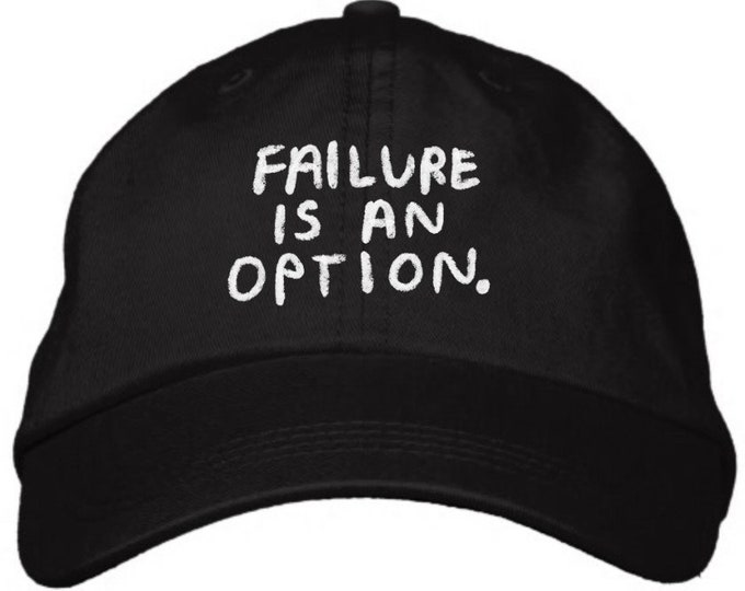 Failure is an Option Baseball Cap