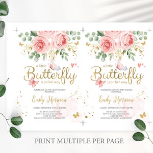 May include: A pink and gold baby shower invitation with a floral design and the text "a little Butterfly is on her way". The invitation includes the name "Emily Morrison" and details for the shower, including the date, time, and RSVP information.