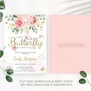 May include: A pink and gold baby shower invitation with a floral design and the text "a little Butterfly is on her way". The invitation is for Emily Morrison and includes the date, time, and RSVP information.