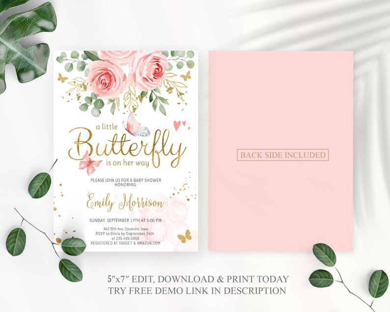 May include: A pink and gold baby shower invitation with a floral design and the text "a little Butterfly is on her way". The invitation is for Emily Morrison and includes the date, time, and RSVP information.