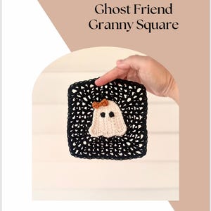 Ghost Friend Granny Square Crochet Pattern