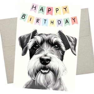 Schnauzer Birthday Card, Dog Birthday Card (1 Premium Folded Card, Blank Inside, 5X7 Inches) Cute miniature Schnauzer note from dog - 634
