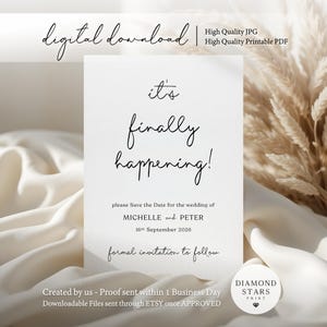 May include: A digital download wedding invitation with the text "it's finally happening!" in elegant script. The invitation includes the names MICHELLE and PETER, and the date September 16th, 2026. The design is minimalist with a cream background.