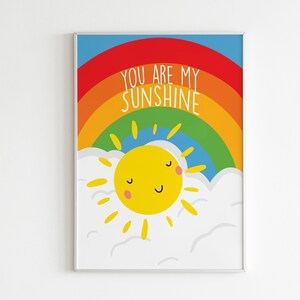 DIGITAL PRINT You Are My Sunshine Print - Gift Kids Baby Children Nursery Room - Rainbow / Clouds / Sun / Happy Positive