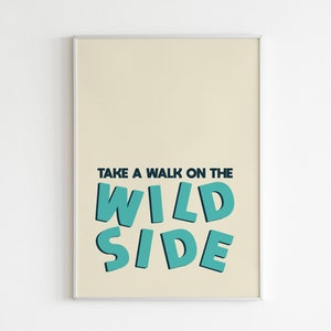 DIGITAL PRINT Take a walk on the wild side lyrics Print / Lou Reed Music Print Rock
