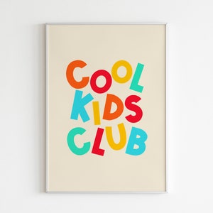 DIGITAL PRINT Cool Kids Club Unisex Print - Gift Kids Baby Children Nursery Room Rainbow / Colours / Red Orange Yellow Blue Green