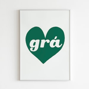 DIGITAL PRINT Green white Grá (Love) Heart Print Irish Language