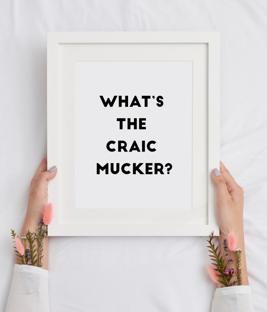 What's the Craic Mucker Print Wall Decor Irish Slang Saying Derry Girls
