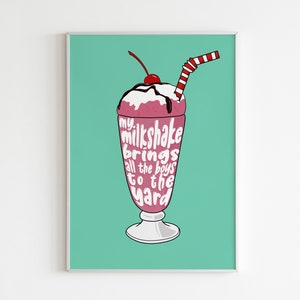 DIGITAL PRINT Milkshake Kitchen Print / My Milkshake brings all the boys to the yard / Funny / Song Lyrics / Green Pink / Gallery / Kelis